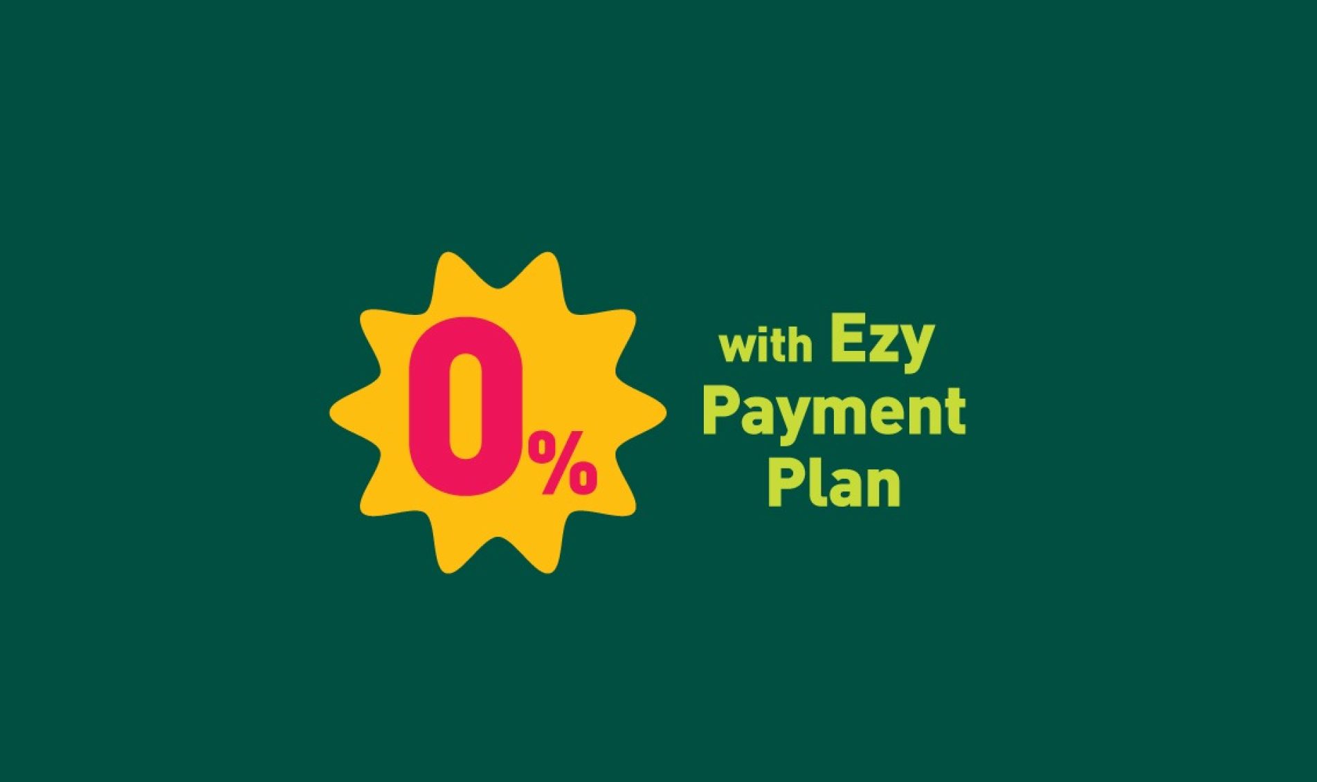 0% EzyPay Instalment